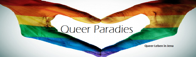 queer paradies des AK Queer-Paradies am Studierendenrat der FSU Jena
